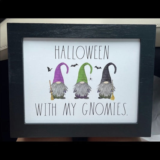 Rae Dunn Halloween With My Gnomies Wood Sign, White Background with Black Border and Three Gnomes