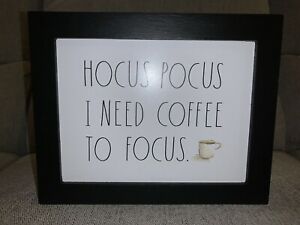 Rae Dunn Hocus Pocus I Need Coffee to Focus Sign White Background with Black Border